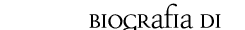 biografia di